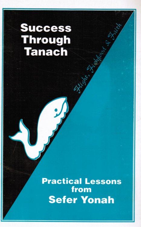 Practical Lessons from Sefer Yonah