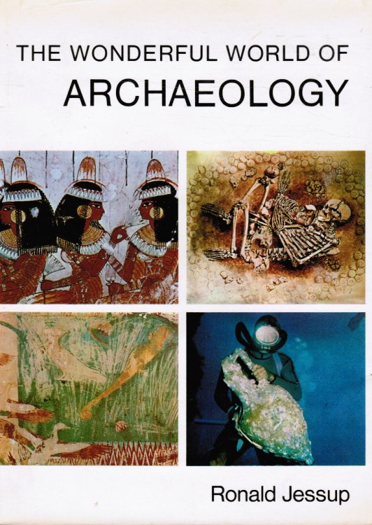 The Wonderful World of Archaeology