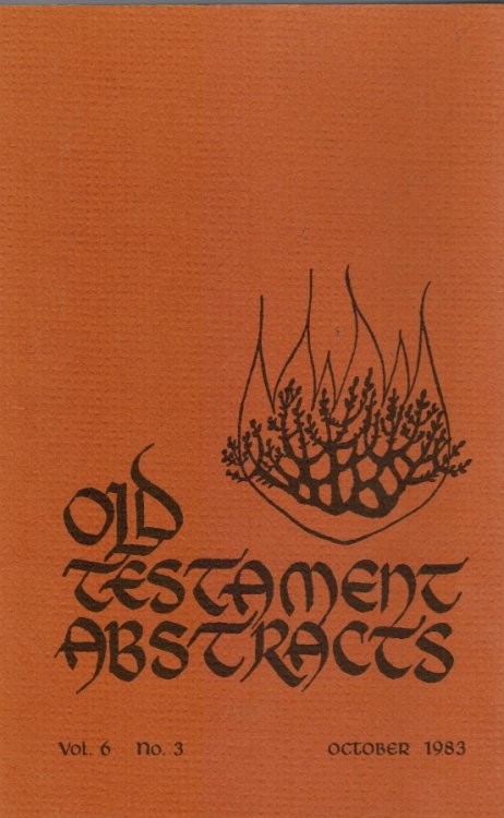 Old Testament Abstracts: Vol 6, No 3 October 1983