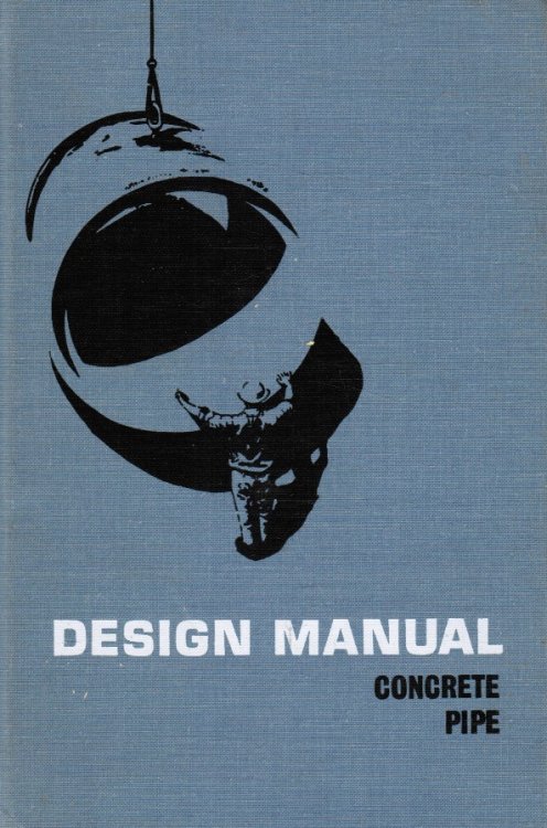 Concrete Pipe Design Manual