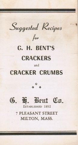 Suggested Recipes for G. H. Bent's Crackers and Cracker Crumbs