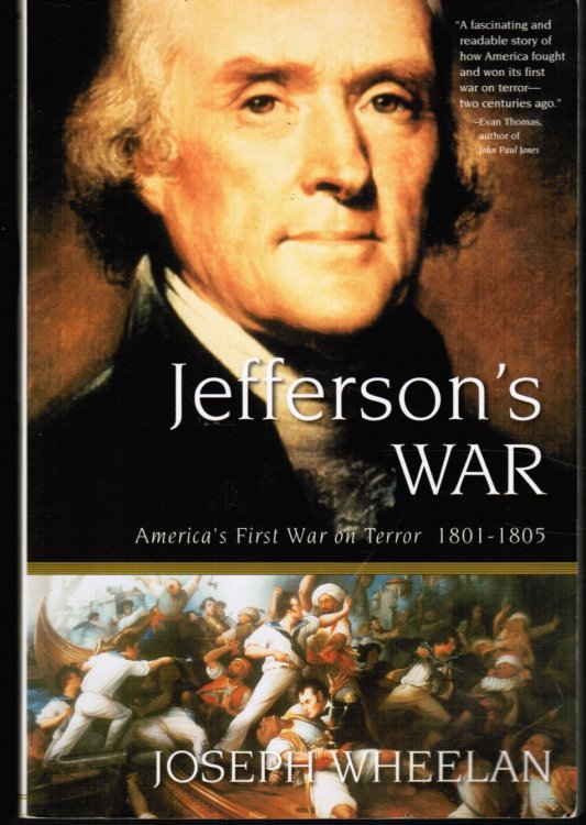 Jefferson's War: America's First War on Terror 1801-1805