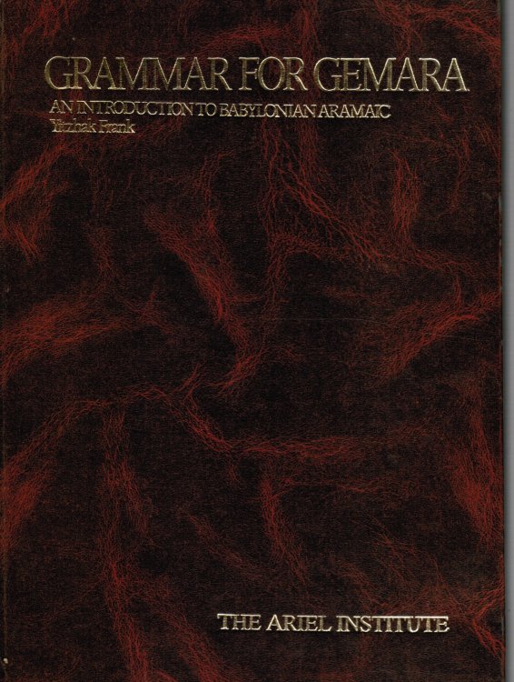 Grammar for Gemara: an Introduction to Babylonian Aramaic