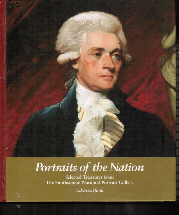 Portraits of the Nation Address Book: Selected Treasures from the Smithsonian National Portrait Gallery