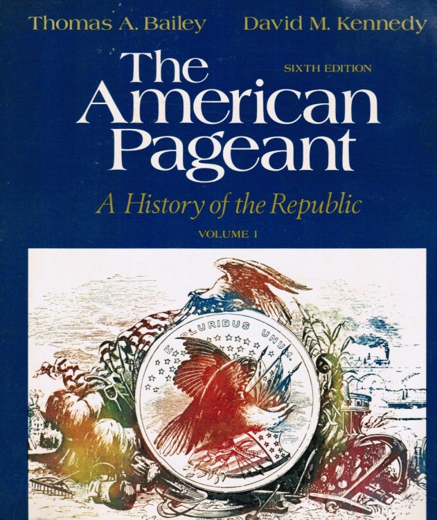 American Pageant: a History of the Republic