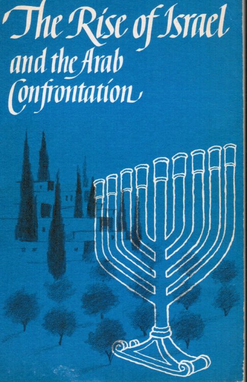 The Rise of Israel and the Arab Confrontation