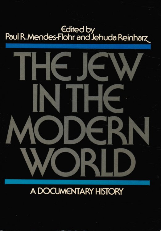 The Jew in the Modern World: a Documentary History