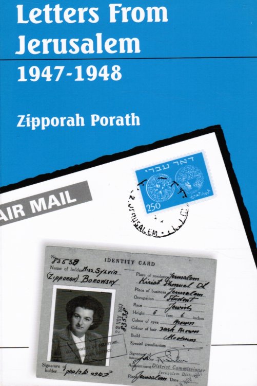 Letters from Jerusalem 1947-1948