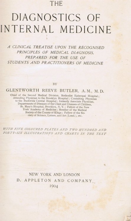 The Diagnostics of Internal Medicine: a Clinical Treatise Upon the Recognised Principles of Medical Diagnosis, Prepared for the Use of Students and Practitioners of Medicine