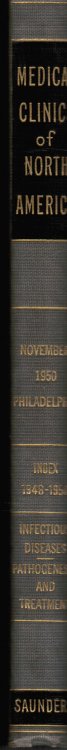 The Medical Clinics of North America November 1950, Philadelphia Number, Infectious Diseases, Pathogenesis and Treatment, Index 1948-1950