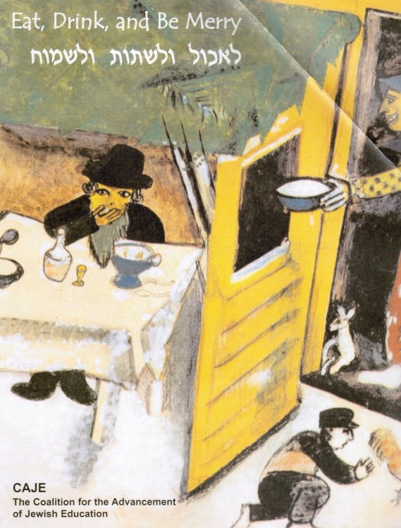 Eat, Drink, and be Merry : a Source Book and Study Guide for Chavruta Learning