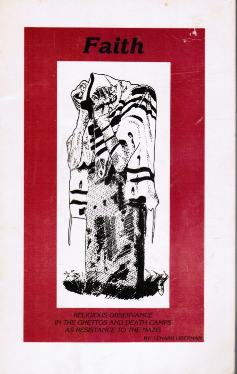 Faith: Religious Observance in the Ghettos and Death Camps As Resistance to the Nazis