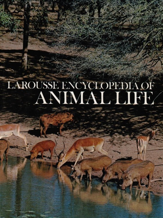 Larousse Encyclopedia of Animal Life