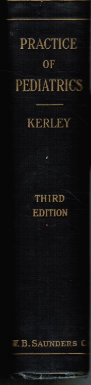 The Practice of Pediatrics. Third Edition, Revised & Reset.