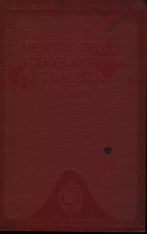 Mental Tests and the Classroom Teacher