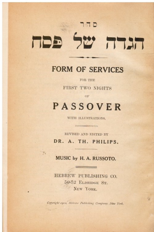 Seder Hagadah Shel Pesah : Form of Services for the First Two Nights of Passover