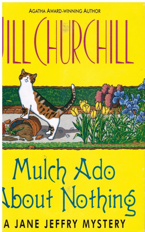 Mulch Ado About Nothing