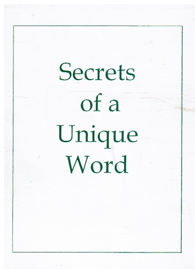 Secrets of a Unique Word