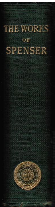 Complete Works of Edmund Spenser. The Globe Edition
