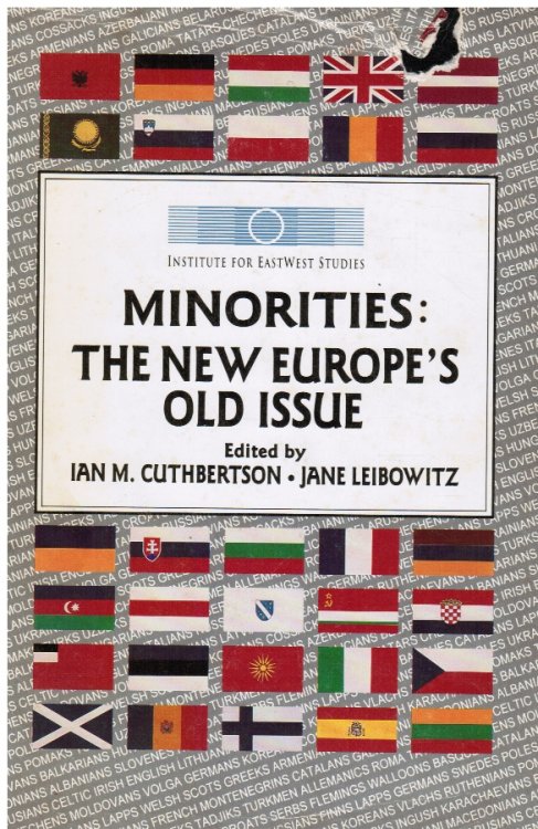 Minorities: the New Europe's Old Issue