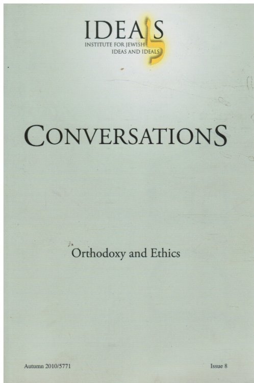 Conversations: Orthodoxy and Ethics