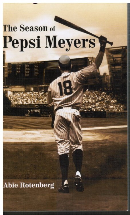 The Season of Pepsi Meyers (AUTOGRAPHED)