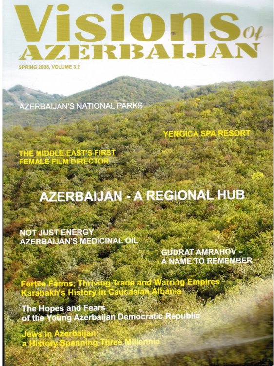 Visions of Azerbaijan: Spring 2008, Volume 3.2