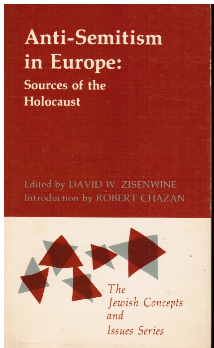 Anti-Semitism in Europe: Sources of the Holocaust