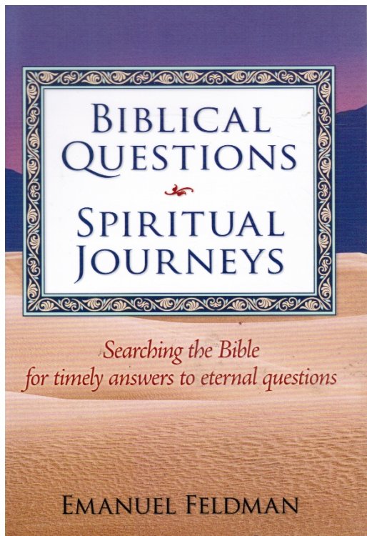 Biblical Questions, Spiritual Journeys