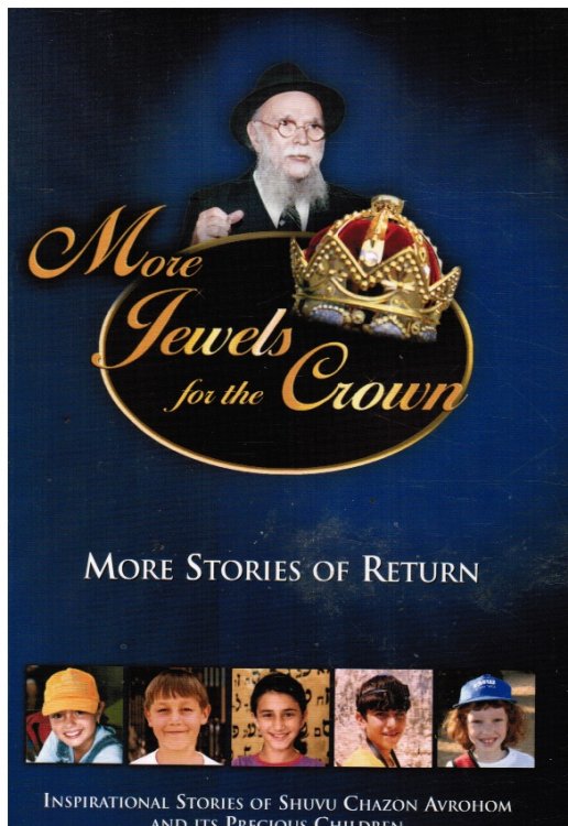More Jewels for the Crown: More Stories of Return
