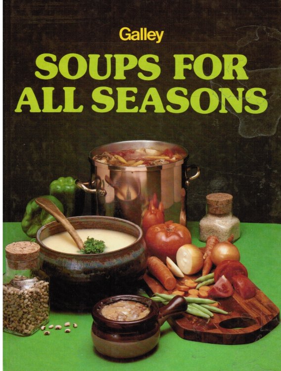 Galley Soups for all Seasons