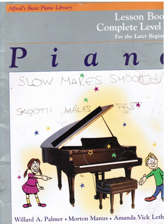 Piano Lesson Book: Complete Level 1, for the Later Beginner
