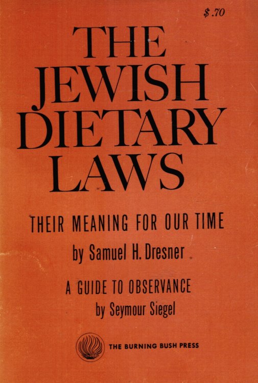 The Jewish dietary laws:Their meaning for our time