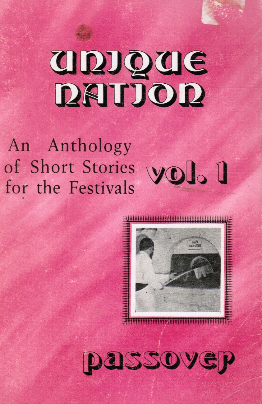 An Anthology of Short Stories for the Festivals, Vol. 1 Passover Pessach