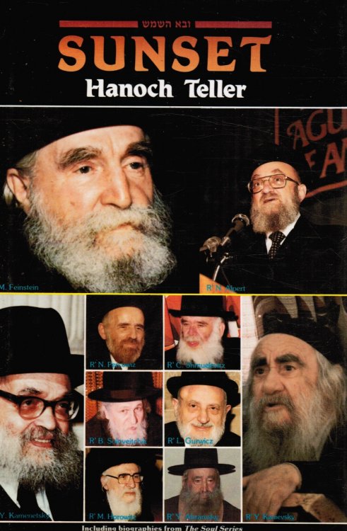 Sunset: Stories of Our Contemporary Torah Luminaries and Their Spirtual Heroism