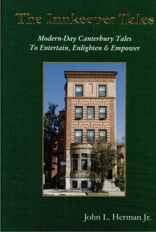 The Innkeeper Tales - Modern-Day Canterbury Tales to Entertain, Enlighten & Empower (SIGNED)