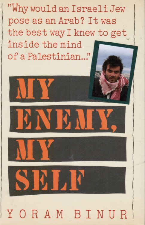 My Enemy, My Self