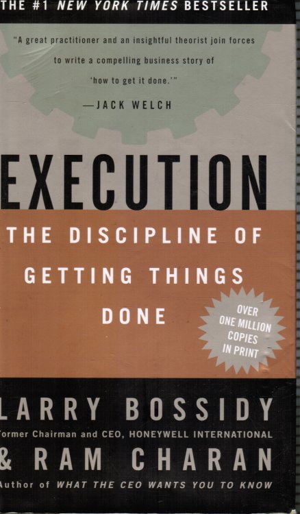Execution: the Discipline of Getting Things Done