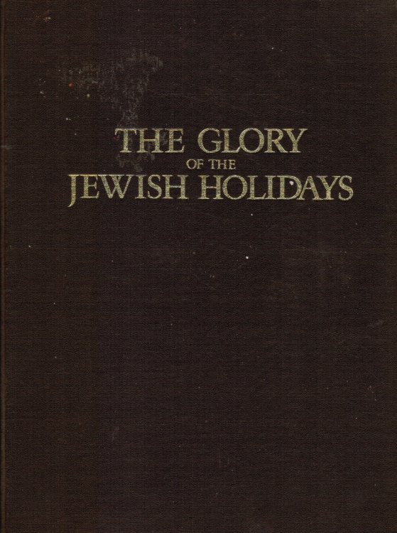 The Glory of the Jewish Holidays