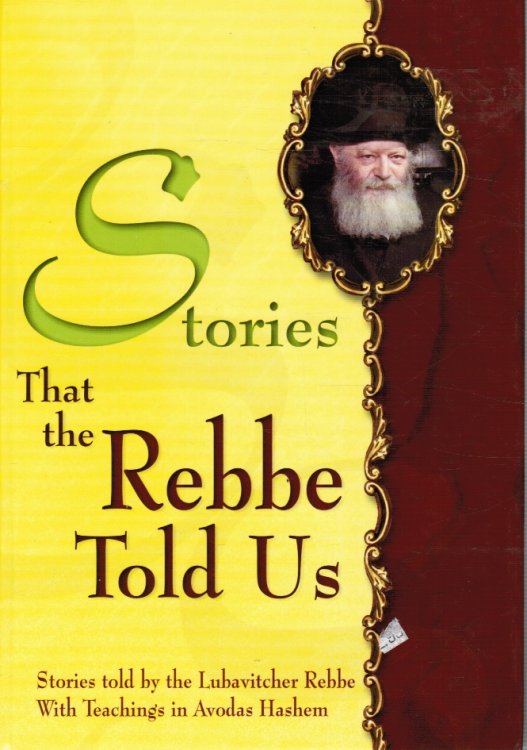 Stories That the Rebbe Told Us - Adapted for Children