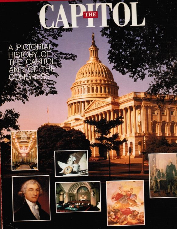 A Pictorial History of the Capitol and of the Congress (SIGNED) Paul Sarbanes (signed)