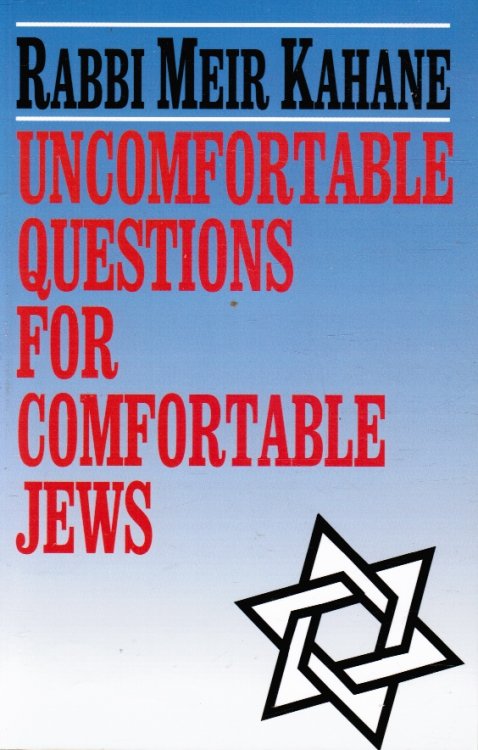 Uncomfortable Questions for Comfortable Jews