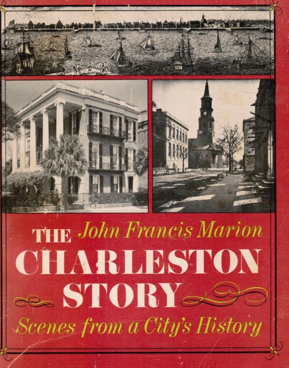 The Charleston Story: Scenes from a City's History