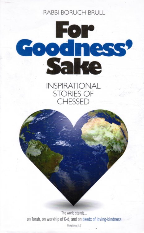 For Goodness' Sake: Inspirational Stories of Chessed