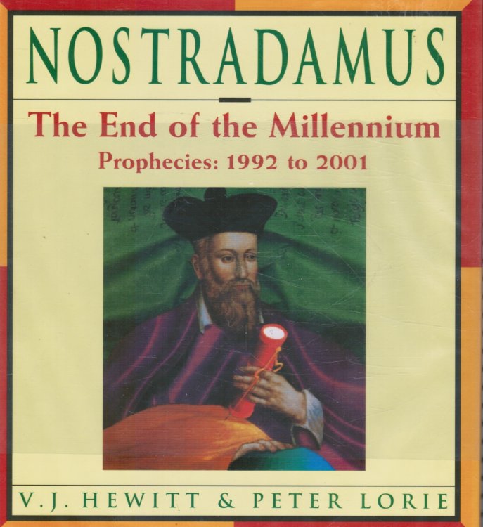 Nostradamus - the End of the Millennium : Prophecies 1992-2001