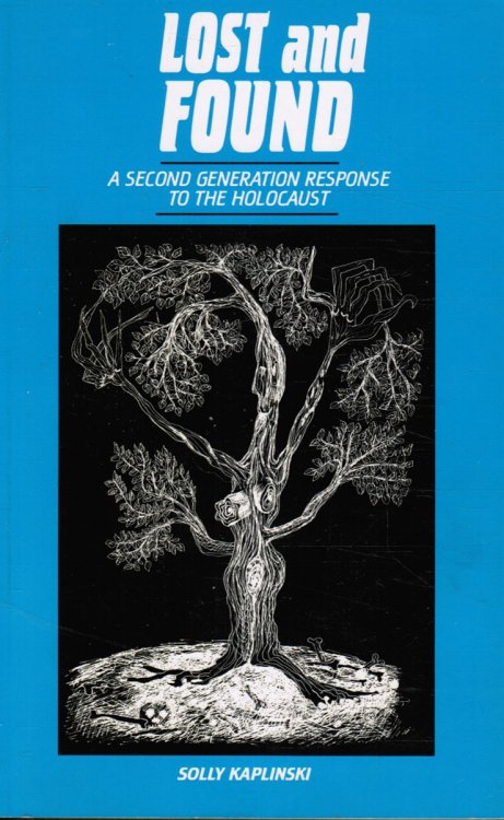Lost and Found: a Second Generation Response to the Holocaust