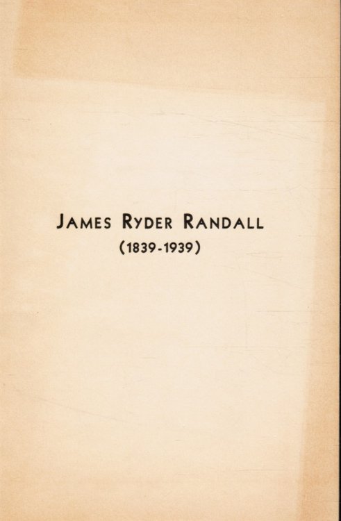 James Ryder Randall (1839-1939)