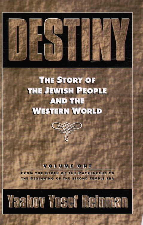 Destiny: the Story of the Jewish People and the Western World