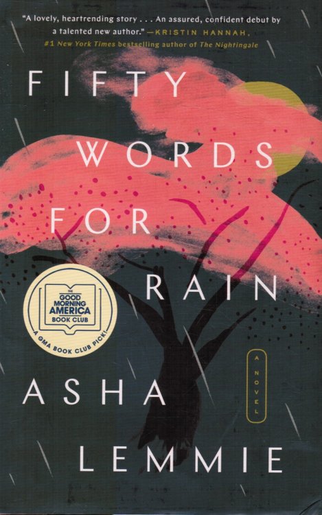 Fifty Words for Rain - a Novel
