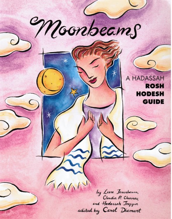 Moonbeams: a Hadassah Rosh Hodesh Guide